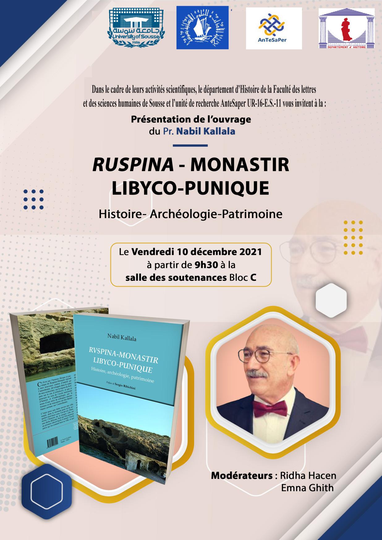 Présentation de l'ouvrage du Pr. Nabil KALLALA "RUSPINA-MONASTIR LIBYCO-PUNIQUE"